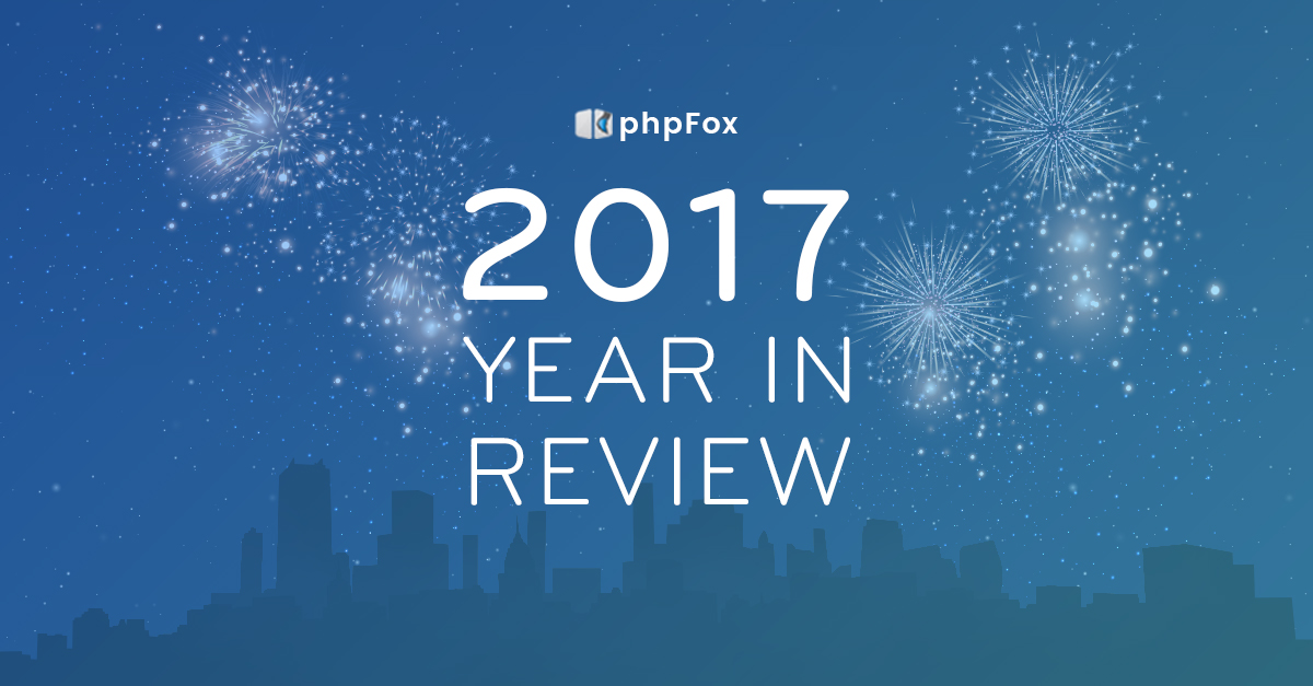 phpFox 2017 Year In Review