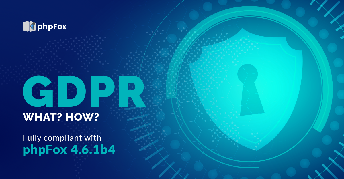 GDPR compliance with phpFox 4.6.1 build 4 Release
