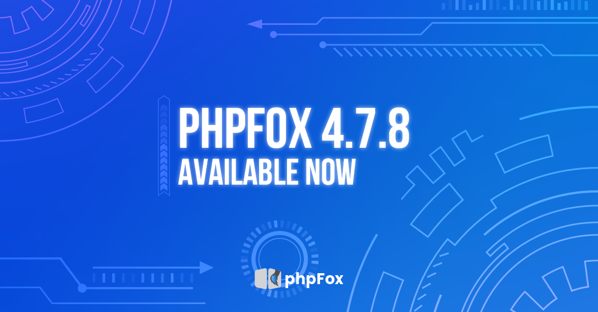 phpFox 4.7.8 officially here