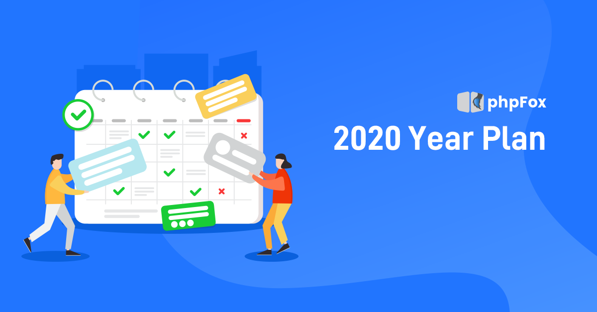 The phpFox 2020 Year Plan