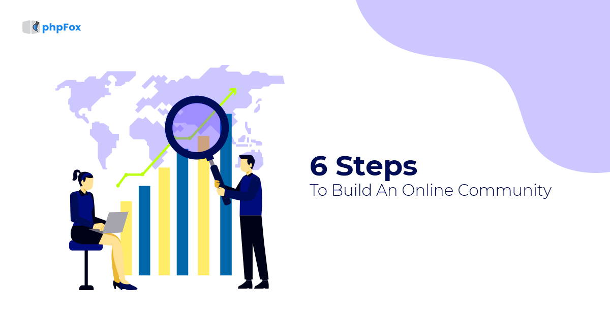 6 Steps to build an online community