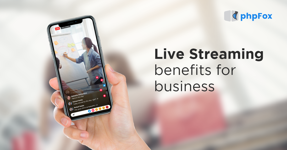 live streaming benefits for business
