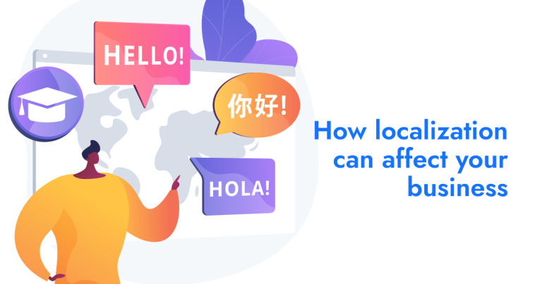 How Localization Can Affect Your Business