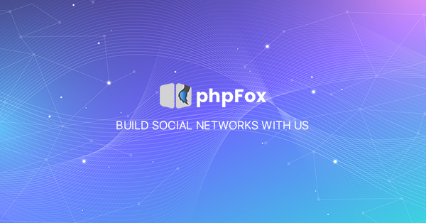 phpFox - Powerful Platform For Niche Communities