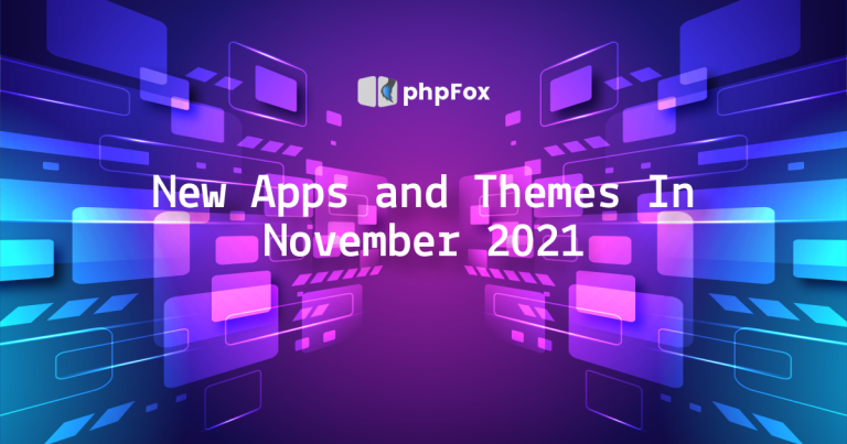 New Apps and Themes In November 2021