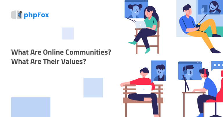 What Are Online Communities? What Are Their Values?