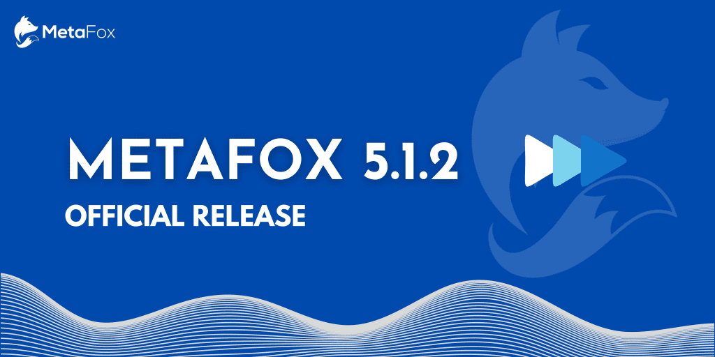 metafox 5.1.2 release