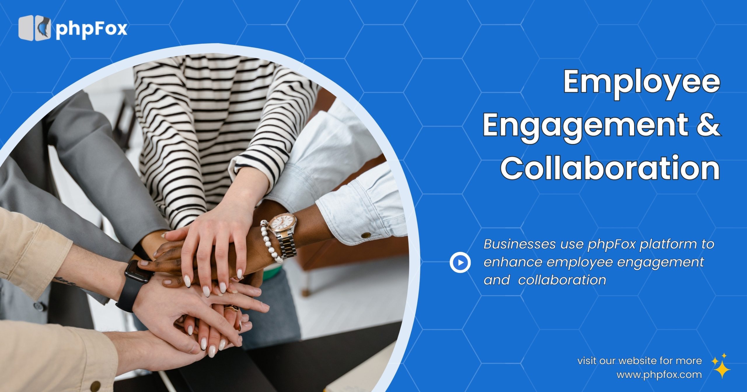 Empowering Workplace Connectivity: Fostering Employee Engagement and Collaboration