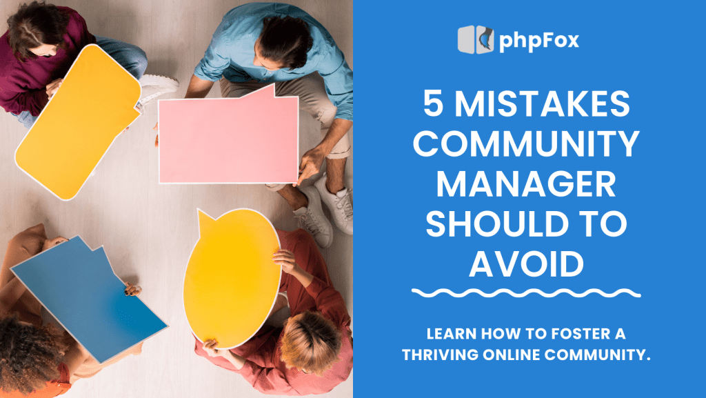 the image describe 5 mistakes community manager should avoid