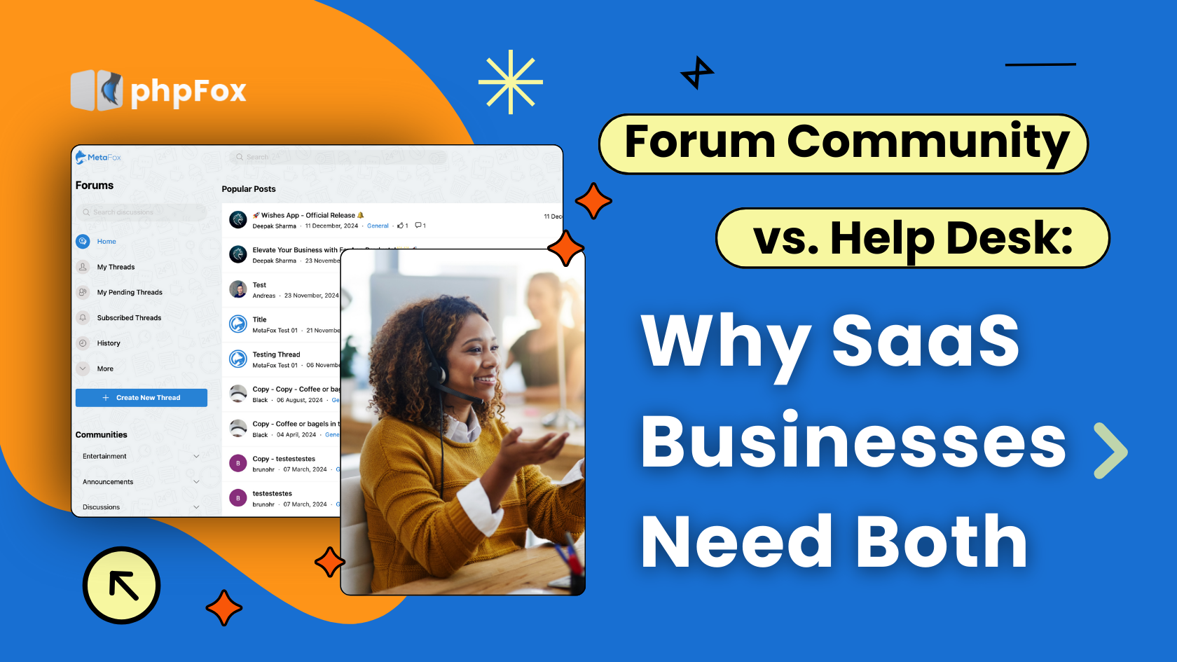 Forum Community vs. Help Desk: Why successful SaaS Businesses Need Both